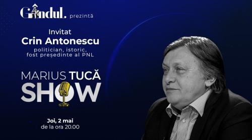 Marius Tucă Show începe joi, 2 mai, de la ora 20.00, live pe gândul.ro. Invitat: Crin Antonescu (VIDEO)